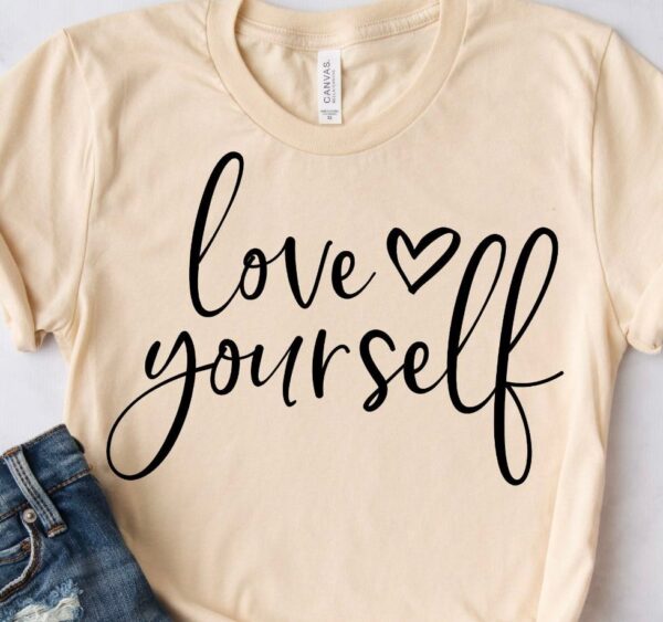 Love Yourself - Self Care Tee